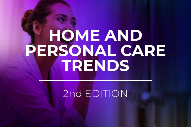 Home and Personal Care Trends - Second Edition