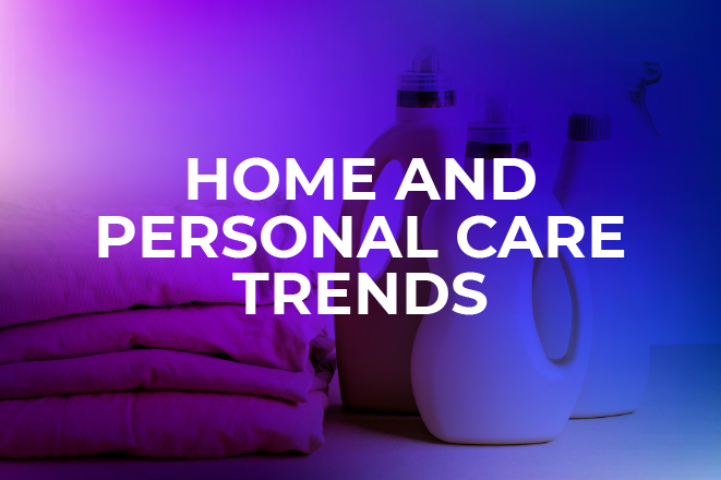 Home and Personal Care Trends