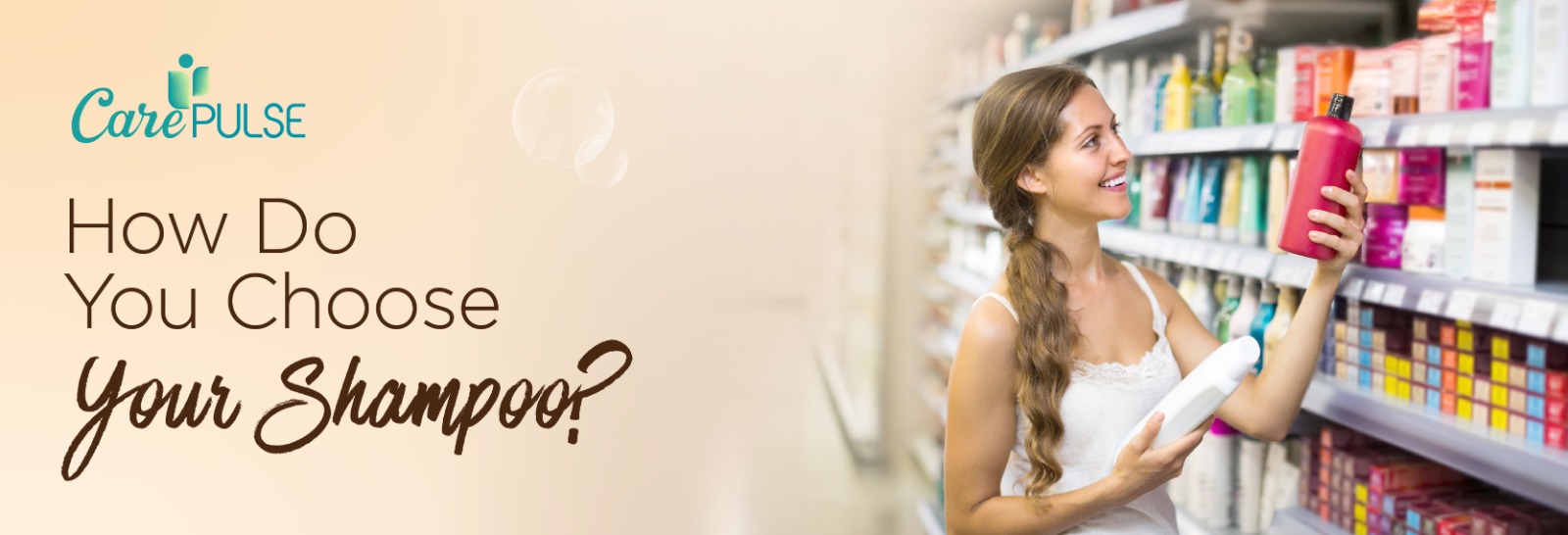 How Do You Choose Your Shampoo